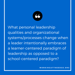 Transforming education through personal transformation of #edleadership