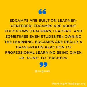 Edcamps and the Learner-Centered Paradigm