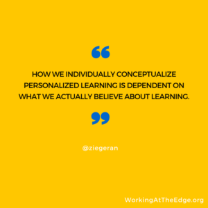 What do you mean by personalized learning? Helpful resources…